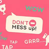 dont_mess_up ゲーム